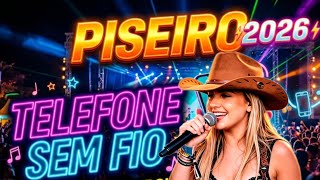 Telefone Sem Fio | Piseiro 2026 Música Nova | Mari Do Piseiro 