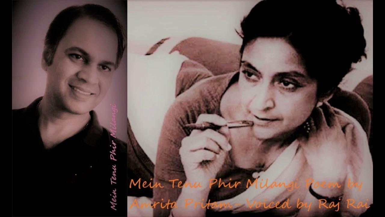 Main Tenu Phir Milangi Voiced by Raj Rai, Beautiful Romantic, Amrita Pritam's poem. YouTube