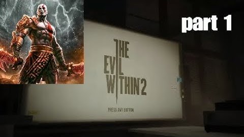 The Evil within 2 blind playthrough part 1  full game