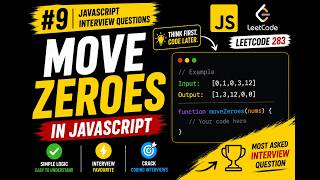 🚀 #9 Move Zeroes in JavaScript | JavaScript Interview Questions | LeetCode 283