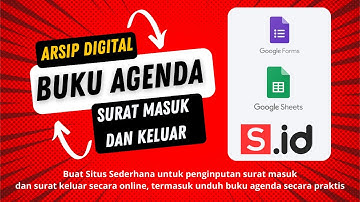 Praktik Arsip Digital - Buku Agenda Online | Google Form, Google Spreadsheet dan Microsite s.id