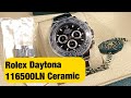 Rolex Daytona 116500LN Unboxing and Review - Ceramic Black Dial
