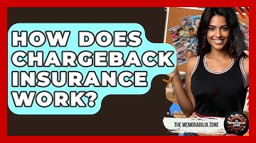 How Does Chargeback Insurance Work? - The Memorabilia Zone