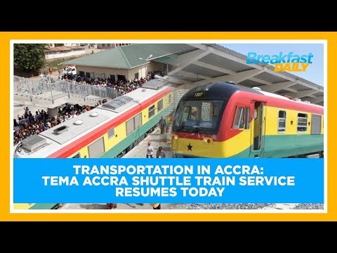 Transportation in Accra: Tema Accra shuttle train service resumes today