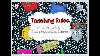 Expected vs Unexpected Behaviors Teaching Rules
