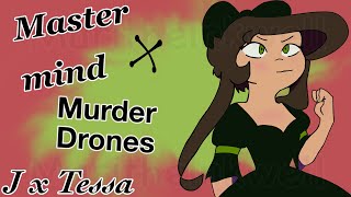 Mastermind But Its J X Tessa From Murder Drones Animatic