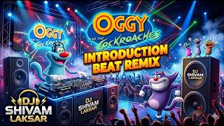 Oggy And The Cockroach Troll Remix Song | Hard Bass EDM Trance Mix | DJ Shivam Laksar