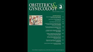 Obstetrics & Gynecology 2017年6月号　講師：国際医療技術研究所／荒木重雄