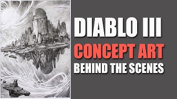 Diablo III: Concept Art—Behind the Scenes