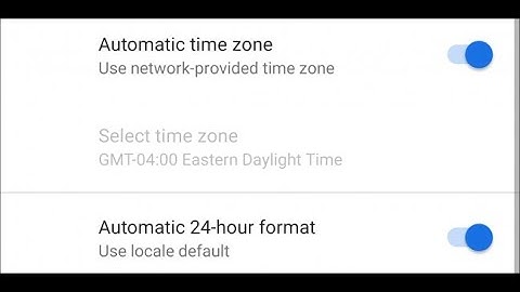 How To Enable Automatic Time Zone On Android