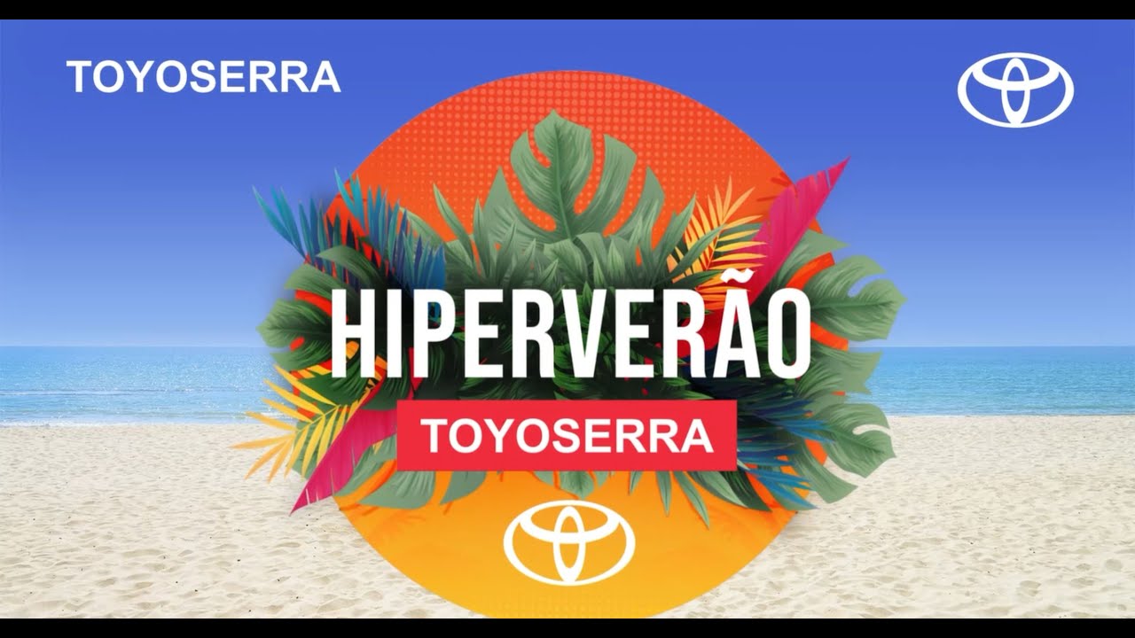 HPERVERÃO TOYOSERRA - MARÇO 24