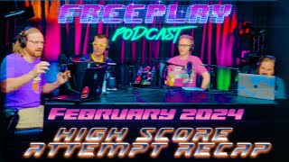 February 2024 High Score Attempt Recap