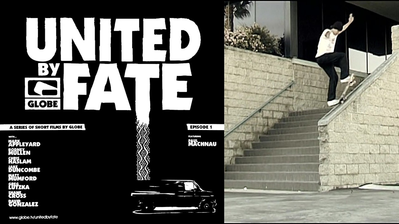スケート♡ ムラスポ　GLOBE united by fate est 1994 Globe Shoes: “United By Fate: Episode 1” (2007) - YouTube