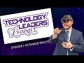 Technology Leaders Lounge - Episode 1 - Extended Reality