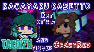 New OC coming, System Reboot! | Kagayaku Kasetto But Takoizu and CrazyRed Sings it