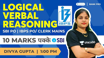 Logical Verbal Reasoning - 1 l 10 Marks पक्के | SBI PO Mains | IBPS PO / Clerk Mains | Divya Gupta