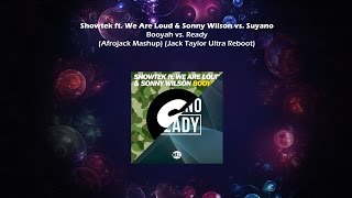 Booyah vs. Ready (Afrojack Mashup) (Jack Taylor Ultra Reboot)