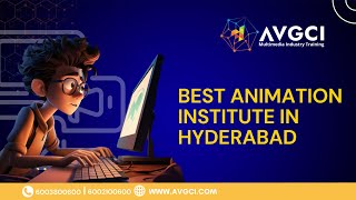 AVGCI - Animation Training in Hyderabad | Award-Winning Courses