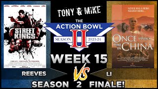 Keanu Reeves vs Jet Li | Week 15 | Action Bowl Season 2 Finale