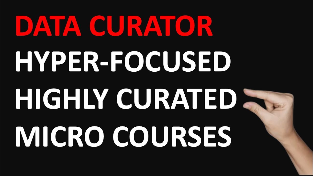 Highly Curated Micro Courses