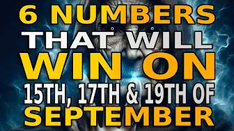 6 Lucky Numbers to FOCUS and GET RICH on 15TH,  17TH and 19TH, SEPTEMBER 2025