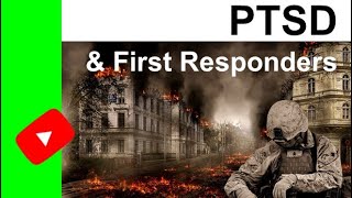 PTSD and First Responders