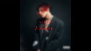Video thumbnail of "YUNGBLUD - Sex Not Violence Lyric Video"