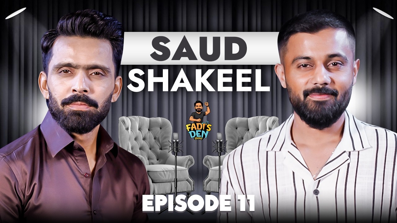 Why is Saud Shakeel called “Chota Don”? | Fawad Alam | Full Episode
