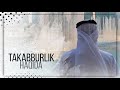 TAKABBURLIK - Ustoz Abu Hanifah