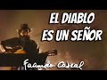 El diablo es un señor - Facundo Cabral [Buenas y Santas 2]