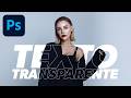 🔥 TEXTO TRANSPARENTE en Photoshop!!! 💻 (TRUCO QUE DEBES PROBAR)