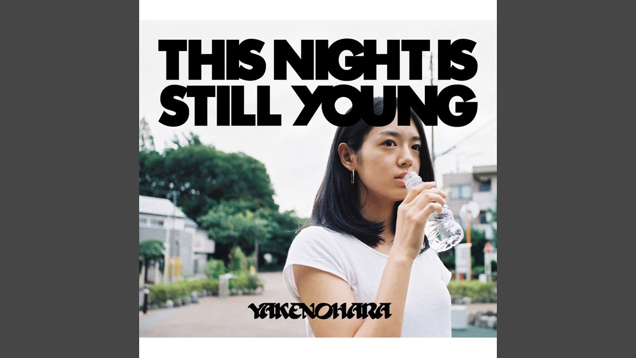 やけのはら / This Night Is Still Young EP.2 (12) / Felicity