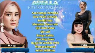 ADELLA SPESIAL LAGU HITS IKKE NURJANAH