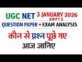 UGC NET 3 Jan 2026 Shift 2 Question Paper &amp; Exam Analysis | Ugc Net 3rd January 2026 Question