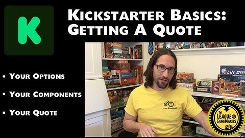 Kickstarter Basics: Getting a Quote
