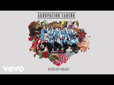 Agrupación Cariño - Sueño de Verano (Cover Audio) ft. Los Angeles Negros