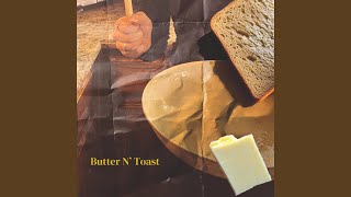 Butter n Toast