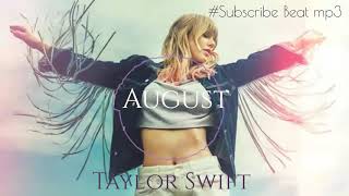 Taylor Swift - August - Whats app status video - latest 2020 of Taylor Swift