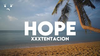 XXXTentacion - HOPE (SLOWED + REVERB) + LYRICS