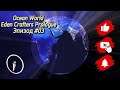 🌍 Ocean World Eden Crafters Prologue Эпизод #03