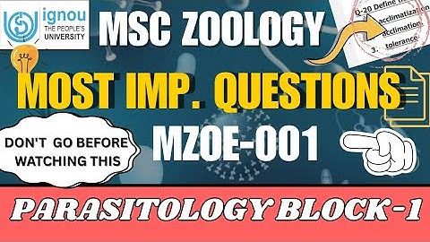 📣MZOE-001✓MOST IMP. Q/A🎯BLOCK-1 IGNOU MSC ZOOLOGY✅ #parasitology #ignou #exam #MZOE-001 #msczoology