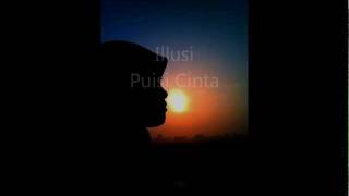 Video thumbnail of "illusi - puisi cinta"