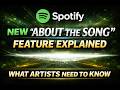 Spotify’s New “About the Song” Feature Explained | What Artists Need to Know