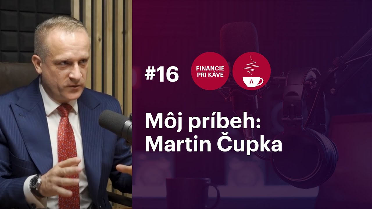16. Peniaze prinášajú SLOBODU, Martin Čupka