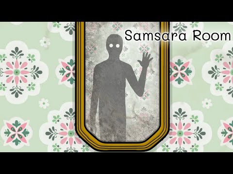 От червя до человека. Полное прохождение Samsara Room с секретной концовкой