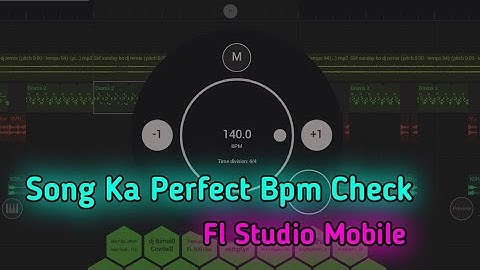 Song ka parfect bpm check kyase kare fl studio mobile me |Hindi song bpm |Beat match |Dj Tusar Babu