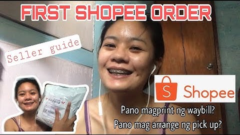 FIRST ORDER SA SHOPEE | Seller Guide | Chriselle Advincula