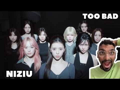 NiziU(니쥬) "Too Bad" M/V Reaction