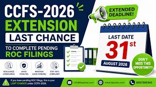 CCFS-2026 Extension: Last Chance to Complete Pending ROC Filings Before 31 August 2026