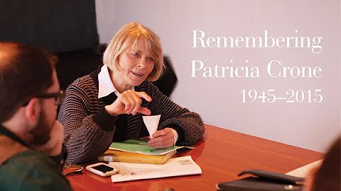 Remembering Patricia Crone (19452015)